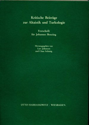 Kritische Beiträge zu Altaistik und Turkologie: Festschrift für Johannes Benzing (Turcologica)