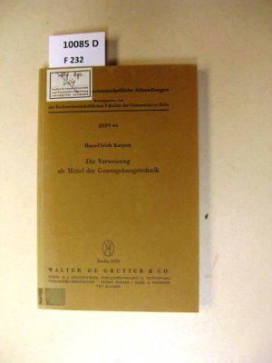 antiquarisches Buch – Hans-Ulrich Karpen – Die Verweisung als Mittel der Gesetzgebungstechnik.