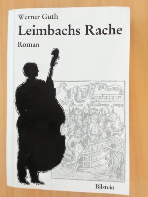 Leimbachs Rache. Roman.