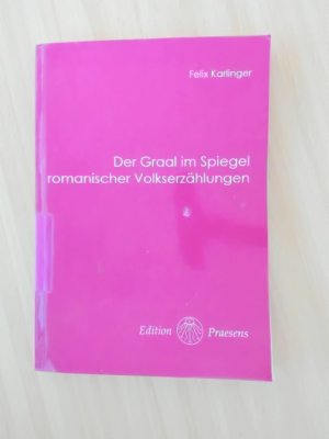 Der Gral im Spiegel romanischer Volkserzählungen.