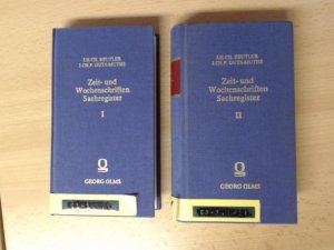 Allgemeines Sachregister über die wichtigsten deutschen Zeit- und Wochenschriften I, II