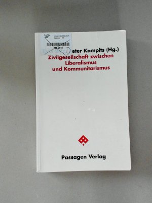 gebrauchtes Buch – Brix, Emil und Peter Kampits – Zivilgesellschaft zwischen Liberalismus und Kommunitarismus