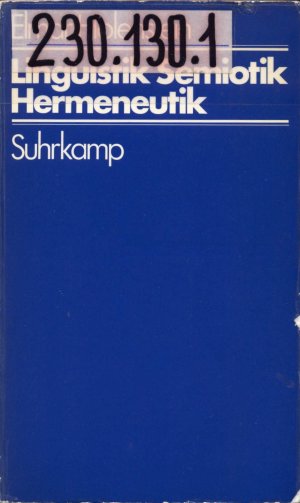 Linguistik Semiotik Hermeneutik Plädoyers für eine strukturale Phänomenologie