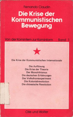 Die Krise der Kommunistischen Bewegung / Die Krise der Kommunistischen Internationale Von der Komintern zur Kominform