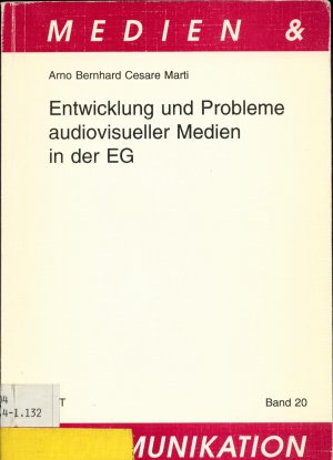 Entwicklung und Probleme audiovisueller Medien in der EG