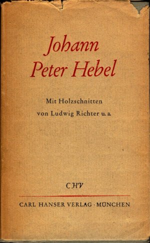 gebrauchtes Buch – Hebel, Johann Peter und Paul Alverdes – Alemannische Gedichte, Schatzkästlein des Rheinländischen Hausfreundes