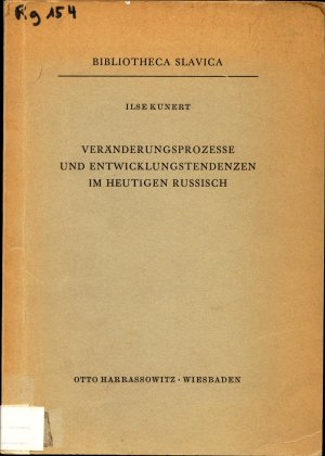 antiquarisches Buch – Ilse Kunert – Veränderungsprozesse und Entwicklungstendenzen im heutigen Russisch