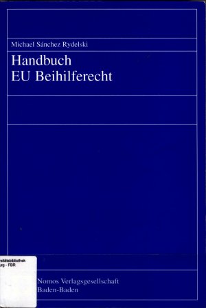 Handbuch EU Beihilferecht