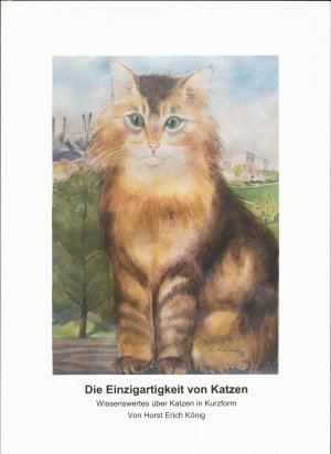 Die Einzigartigkeit von Katzen Wissenswertes über Katzen in Kurzform