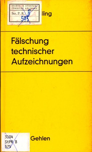 antiquarisches Buch – Georg Schilling – Fälschung technischer Aufzeichnungen (§ 268 StGB)