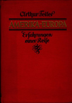 Amerika - Europa Erfahrungen einer Reise