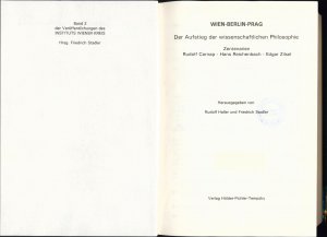 Wien - Berlin - Prag Der Aufstieg der wissenschaftlichen Philosophie