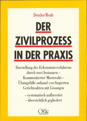 Der Zivilprozess in der Praxis Signiertes Widmungs-Exemplar