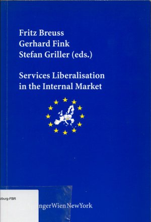 Services Liberalisation in the Internal Market