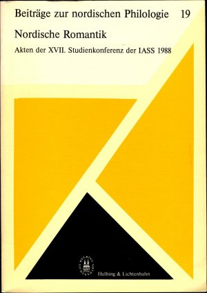 Nordische Romantik Akten der XVII. Studienkonferenz der IASS 1988