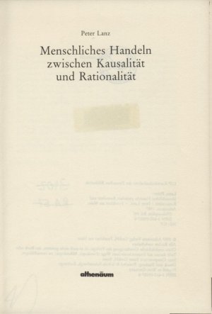 Menschliches Handeln zwischen Kausalität und Rationalität