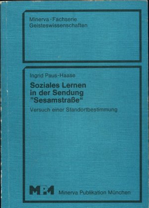 Soziales Lernen in der Sendung "Sesamstrasse" Versuch einer Standortbestimmung