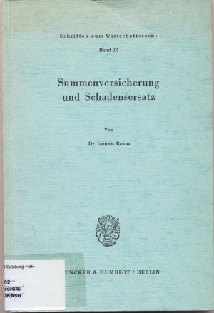 Summenversicherung und Schadenersatz