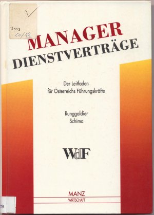 Manager-Dienstverträge Der Leitfaden für Österreichs Führungskräfte