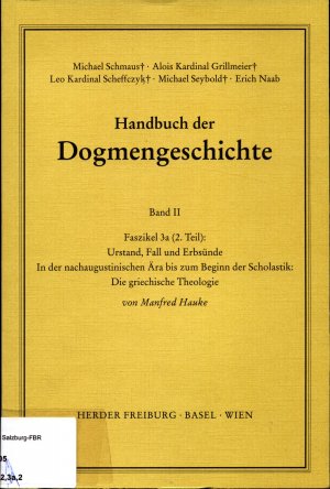 gebrauchtes Buch – Hauke, Manfred – Urstand, Fall und Erbsünde Band II Faszikel 3a, 1. + 2. Teil, 3b + 3c