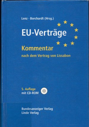 gebrauchtes Buch – Lenz, Carl-Otto und Klaus-Dieter Borchardt – EU-Verträge Kommentar nach dem Vertrag von Lissabon