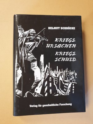 Kriegsursachen und Kriegsschuld des Zweiten Weltkrieges Zusammenfassung des Wissensstandes