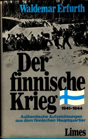 gebrauchtes Buch – Waldemar Erfurth – Der finnische Krieg : 1941 - 1944