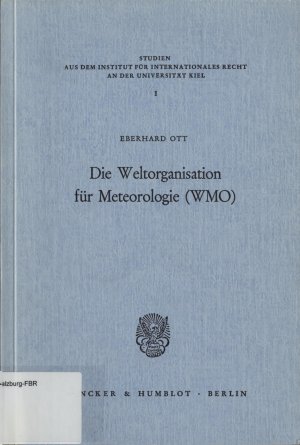 Die Weltorganisation für Meteorologie (WMO)
