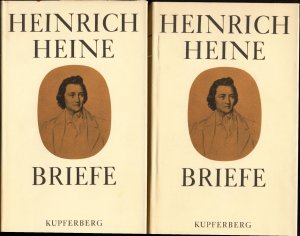 Heinrich Heine Briefe Erste Gesamtausgabe nach den Handschriften