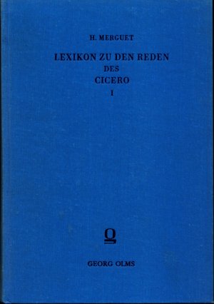 Lexikon zu den Reden des Cicero mit Angabe sämtlicher Stellen Teil 1 Band 1 - 4