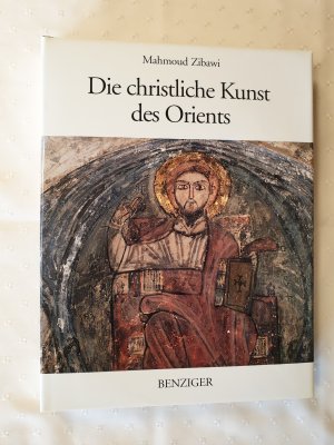 Die christliche Kunst des Orients