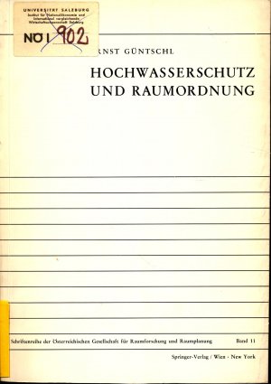 antiquarisches Buch – Ernst Güntschl – Hochwasserschutz und Raumordnung