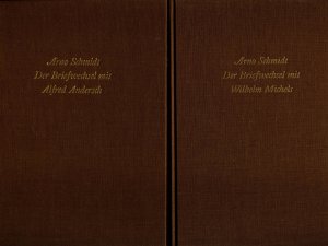 Der Briefwechsel mit Alfred Andersch: Mit dazu der Briefwechsel mit Wilhelm Michels 2 Teile zusammen: Briefe I, II Mit einigen Briefen von und an Gisela Andersch, Hans Magnus Enzensberger, Helmut Heissenbüttel und Alice Schmidt