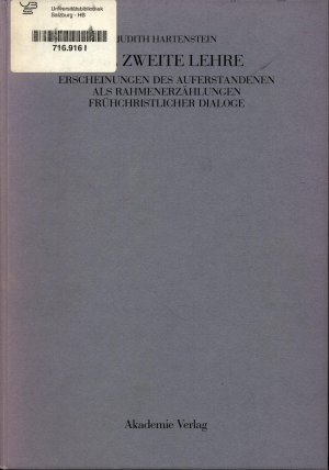 Die zweite Lehre Erscheinungen des Auferstandenen als Rahmenerzählungen frühchristlicher Dialoge