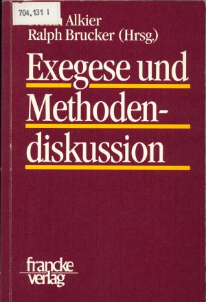 Exegese und Methodendiskussion