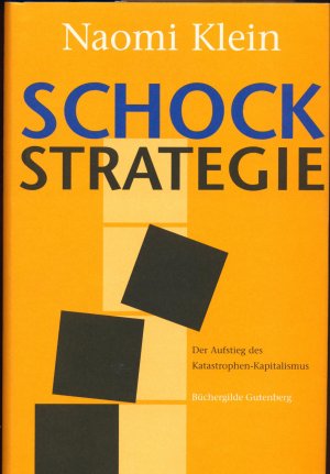 Die Schock-Strategie Der Aufstieg des Katastrophen-Kapitalismus