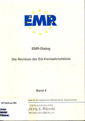 EMR-Dialog Die Revision der EG-Fernsehrichtlinie