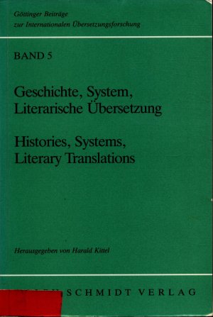 Geschichte System Literarische Übersetzung - Histories Systems Literary Translations