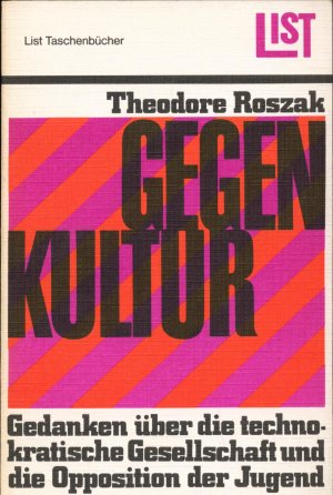 gebrauchtes Buch – Theodore Roszak – Gegenkultur Gedanken über die technokratische Gesellschaft und die Opposition der Jugend