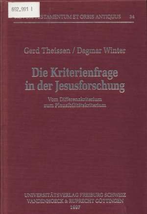 gebrauchtes Buch – Gerd Theißen – Die Kriterienfrage in der Jesusforschung Vom Differenzkriterium zum Plausibilitätskriterium