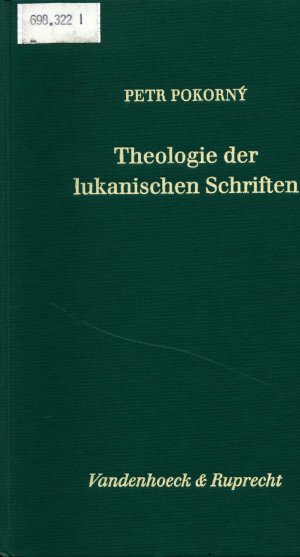 Theologie der lukanischen Schriften