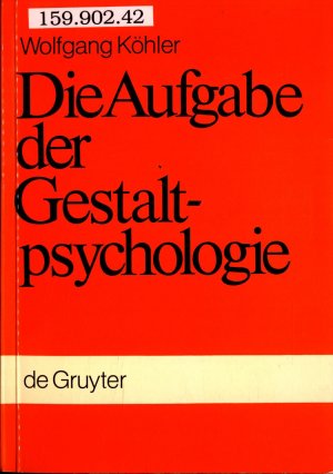 gebrauchtes Buch – Köhler, Wolfgang und Carroll C. Pratt – Die Aufgabe der Gestaltpsychologie