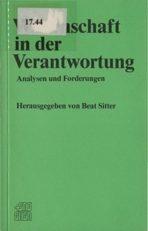 Wissenschaft in der Verantwortung Analysen und Forderungen