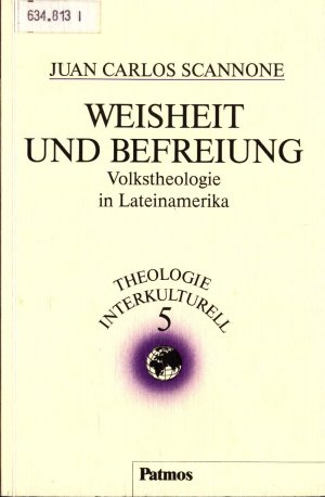 Weisheit und Befreiung Band 5 Volkstheologie in Lateinamerika