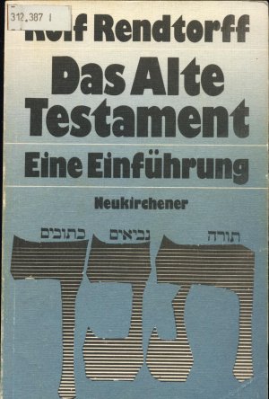 gebrauchtes Buch – Rolf Rendtorff – Das Alte Testament - Eine Einführung