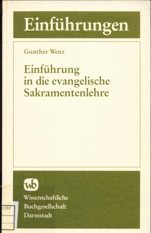 Einführung in die evangelische Sakramentenlehre