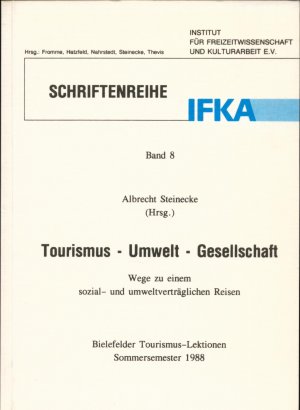 Tourismus - Umwelt - Gesellschaft