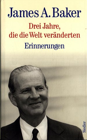 Drei Jahre, die die Welt veränderten: Erinnerungen