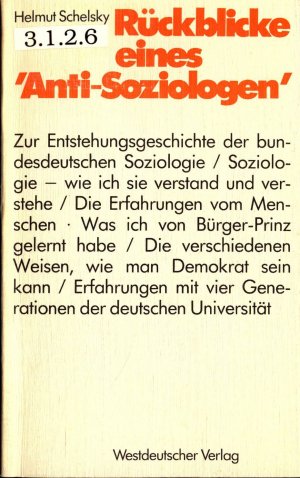 Rückblicke eines "Anti-Soziologen"