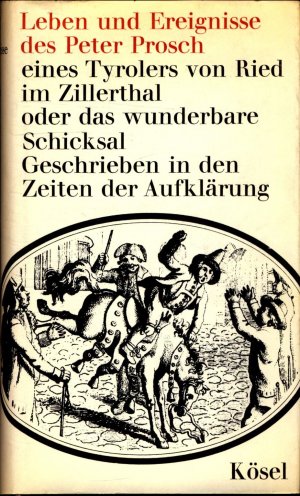 antiquarisches Buch – Prosch, Peter – 1. Buch: Leben und Ereignisse des Peter Prosch, eines Tyrolers von Ried im Zillerthal, 2. Buch: Ch. v. Schmid, Erinnerungen und Briefe, 3. Buch: Rahel Varnhagen, Briefwechsel mit August Varnhagen von Ense